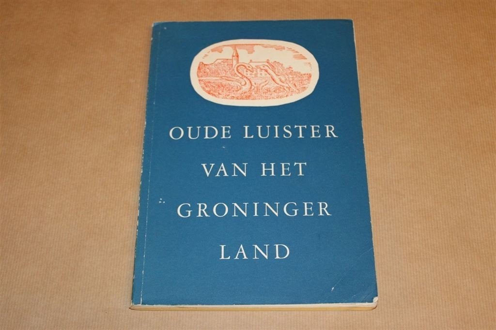 Catalogus Groninger Museum [1961] — Oude Luister van Land, Ophalen of Verzenden, Gelezen