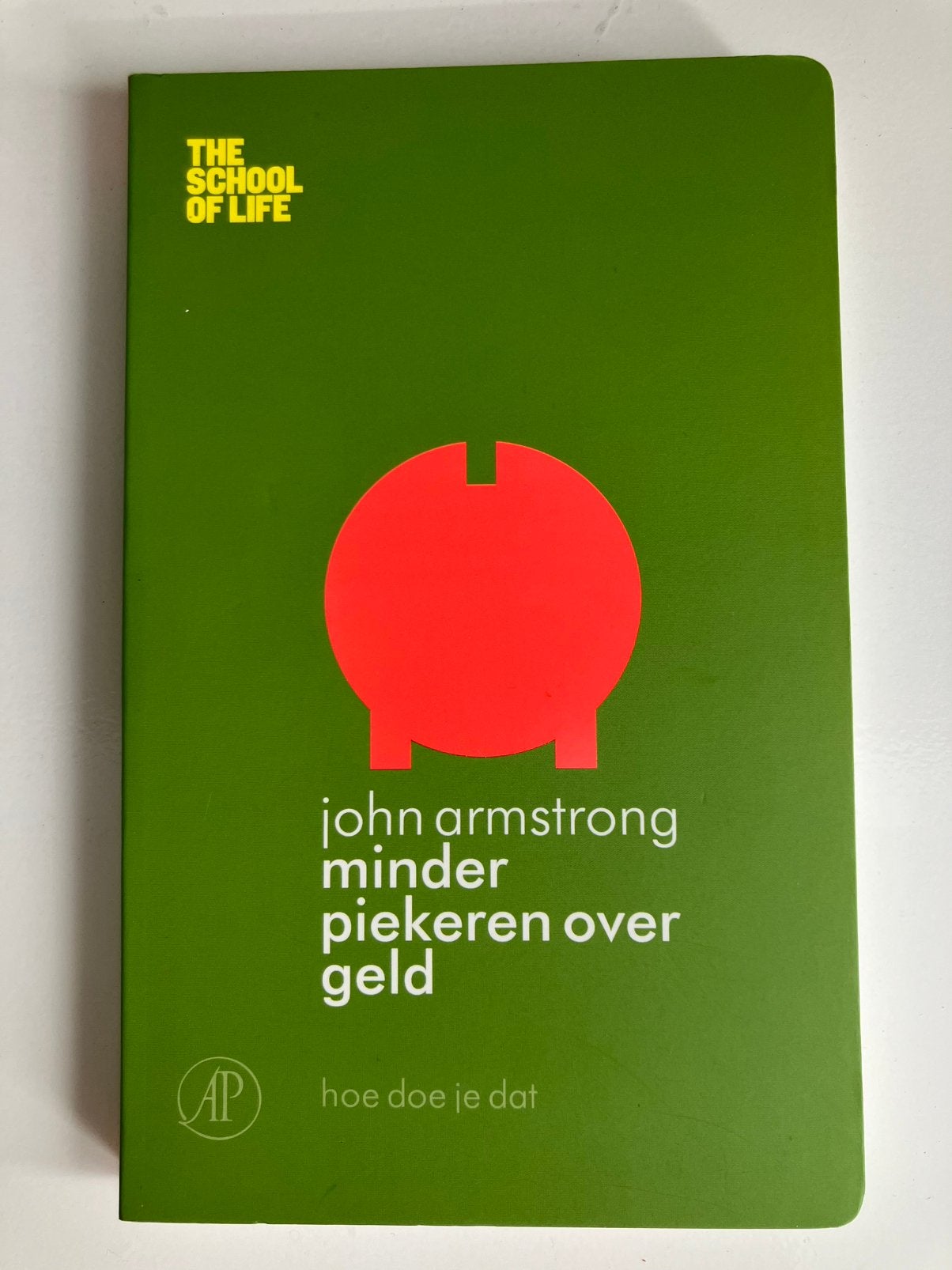 John Armstrong - Minder piekeren over geld, Boeken, Ophalen of Verzenden, Zo goed als nieuw, John Armstrong