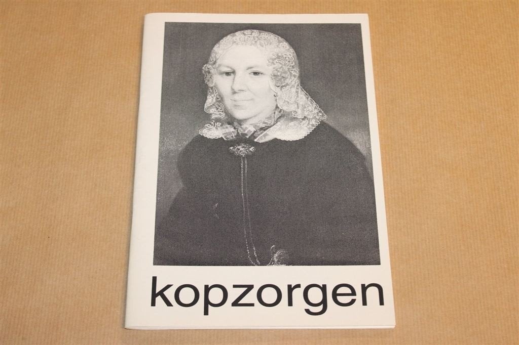 Kopzorgen — Hoofddracht met o.a. Oorijzers & Mutsspelden, Verzenden, Gelezen