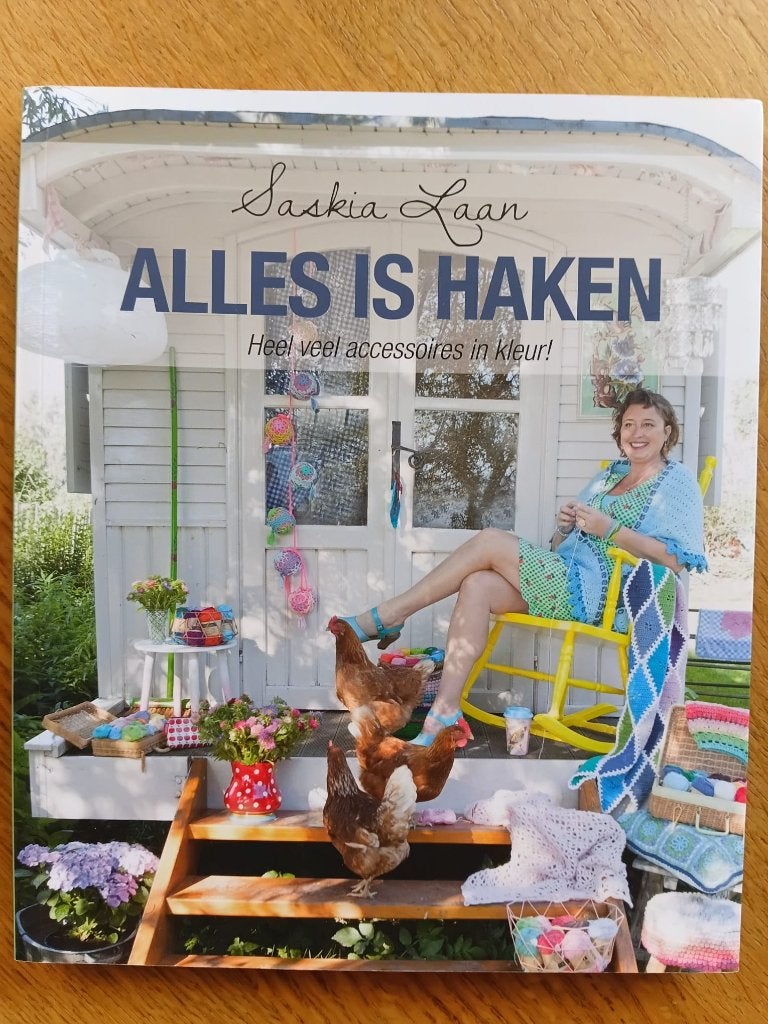 Saskia Laan - Alles is haken, Verzenden, Zo goed als nieuw, Breien en Haken