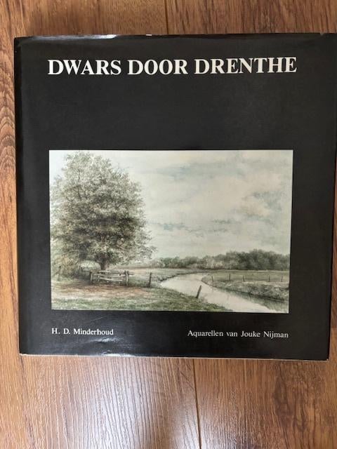 Dwars door Drenthe, met aquarellen van Jouke Nijman., Boeken, H.D. Minderhoud, Ophalen of Verzenden, 20e eeuw of later, Gelezen