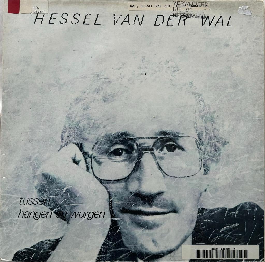 Hessel Van Der Wal ‎– Tussen Hangen En Wurgen, Cd's en Dvd's, Vinyl | Nederlandstalig, Gebruikt, Pop, Beschermende buitenhoes