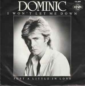 Dominic – I Won't Let Me Down / Single 7 / VG+ / 19-9, Ophalen of Verzenden, Zo goed als nieuw, Overige formaten
