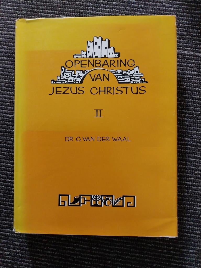 Openbaring van Jezus Christus II - Dr. C. van der Waal, Ophalen of Verzenden, Gelezen, Dr. C. van der Waal, Christendom | Protestants
