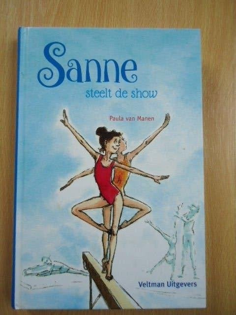 Sanne steelt de show, Paula van Manen, Ophalen of Verzenden, Zo goed als nieuw, Fictie algemeen