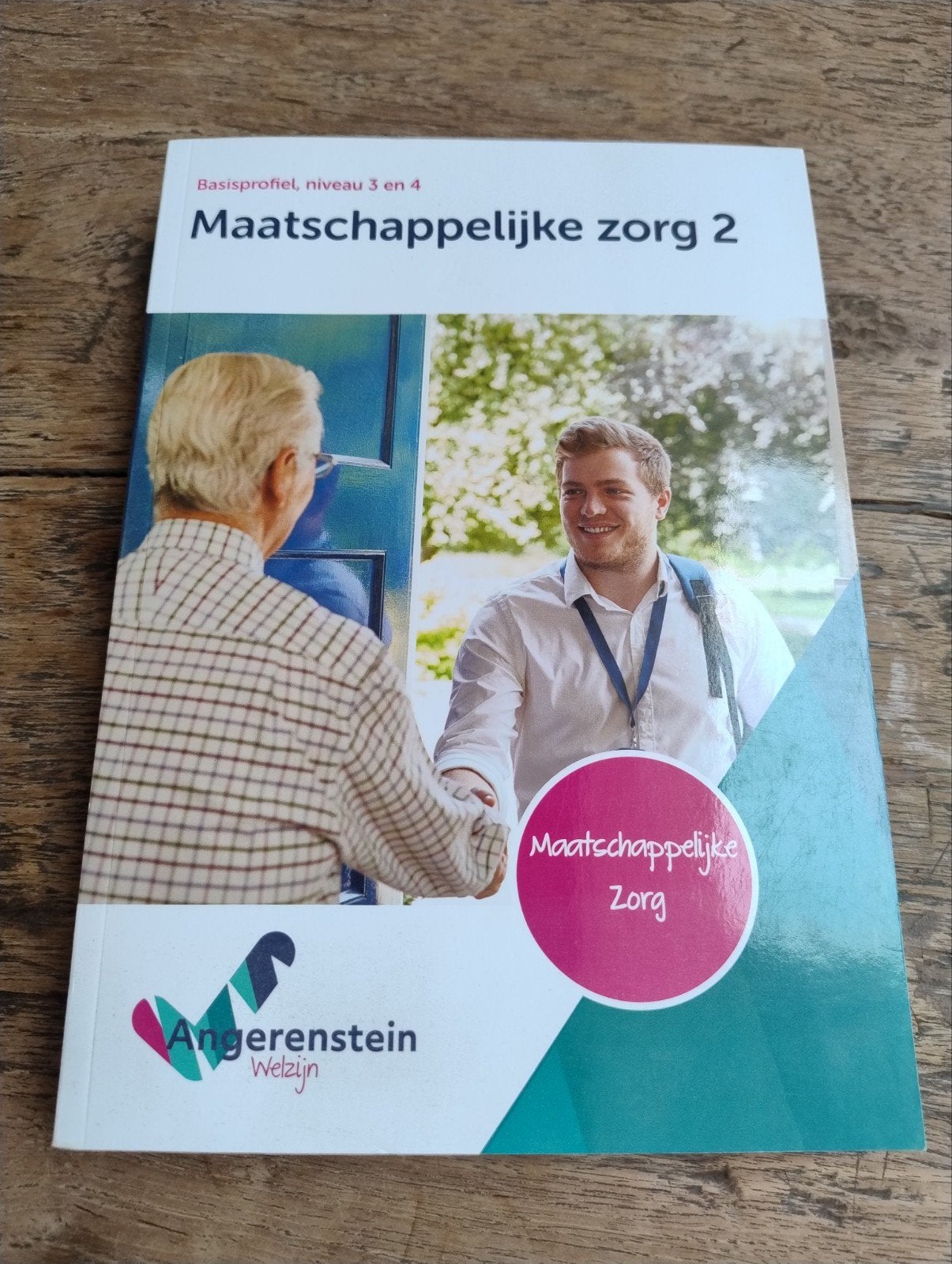 Maatschappelijke Zorg 2 - Basisprofiel niveau 3 en 4, Ophalen of Verzenden, Zo goed als nieuw, MBO, Angerenstein Welzijn