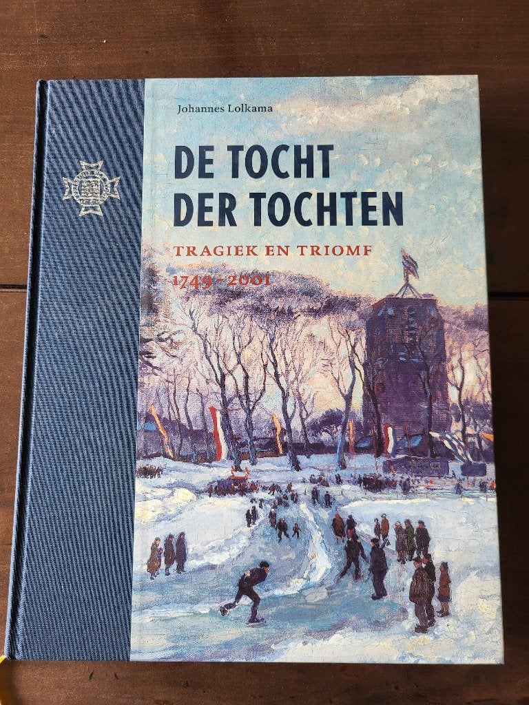 De Tocht der Tochten: Tragiek en Triomf (Hardcover), Wintersport, Johannes Lolkama, Ophalen of Verzenden, Zo goed als nieuw