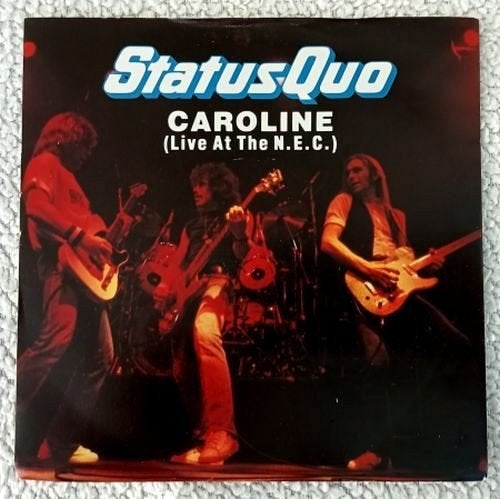 Status Quo: Caroline. (Live at the N.E.C.), Ophalen of Verzenden, Gebruikt, Pop, Single