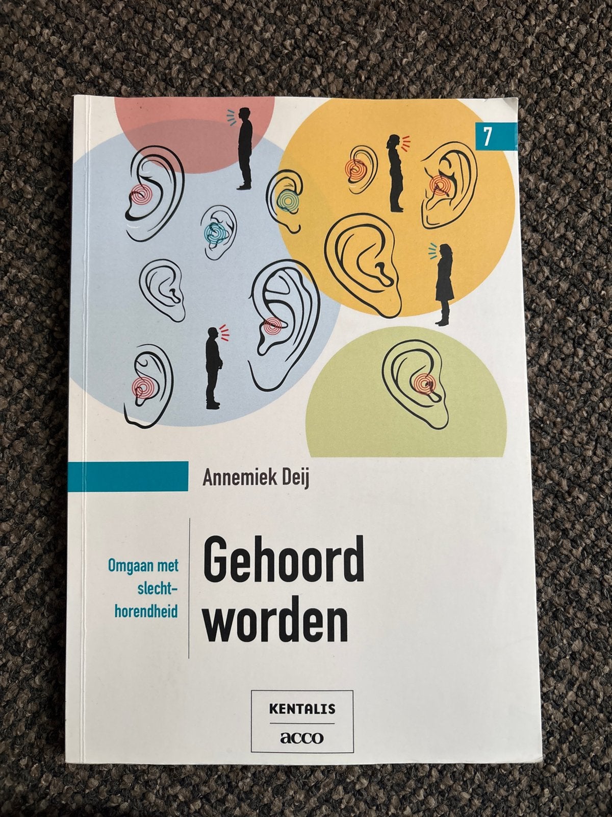 Gehoord Worden: Omgaan met Slechthorendheid - Annemiek Deij, Ophalen of Verzenden, Zo goed als nieuw, Gezondheid en Conditie