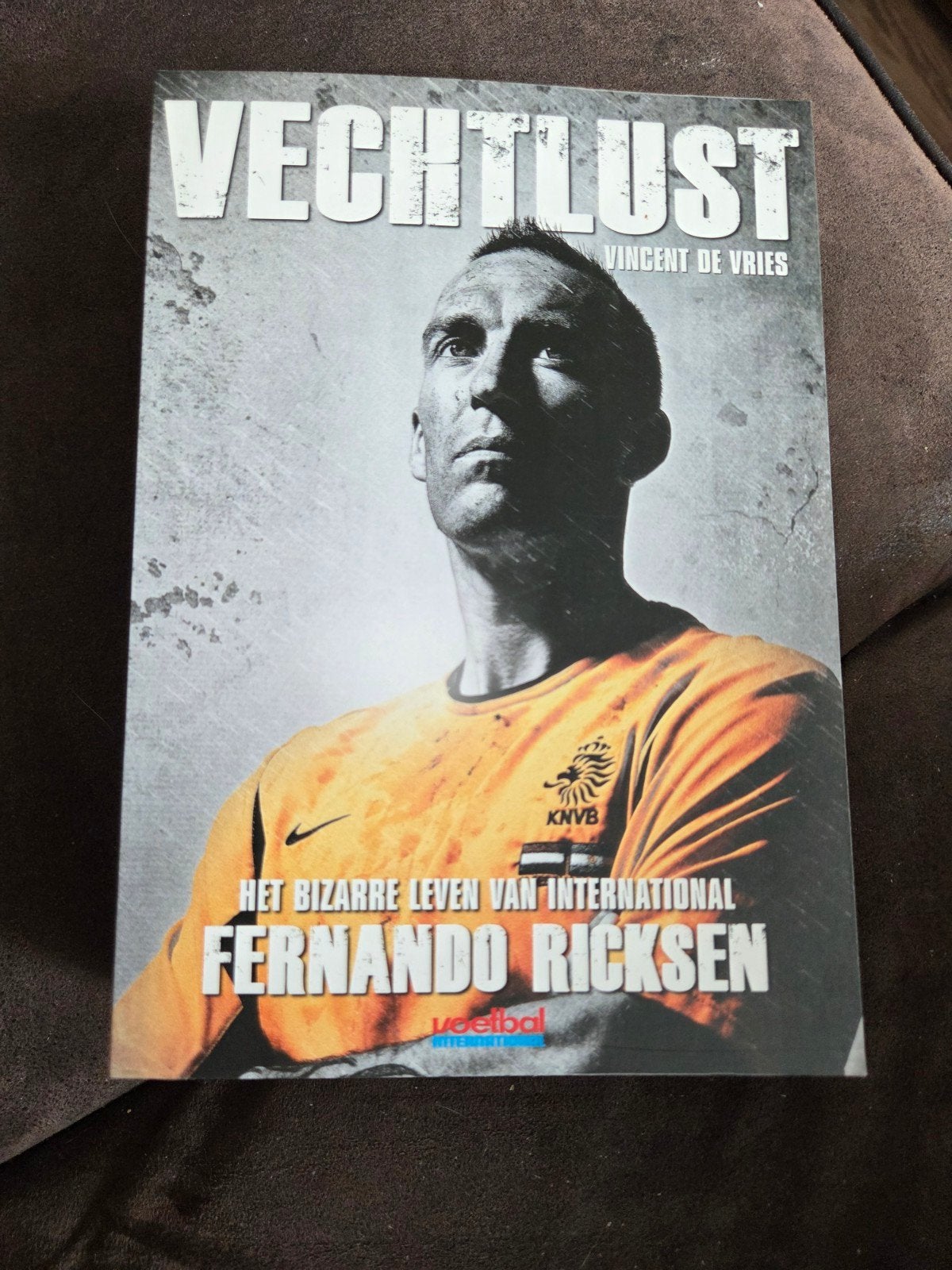 Vechtlust: Het bizarre leven van Fernando Ricksen, Ophalen of Verzenden, Zo goed als nieuw, Vincent de Vries, Balsport
