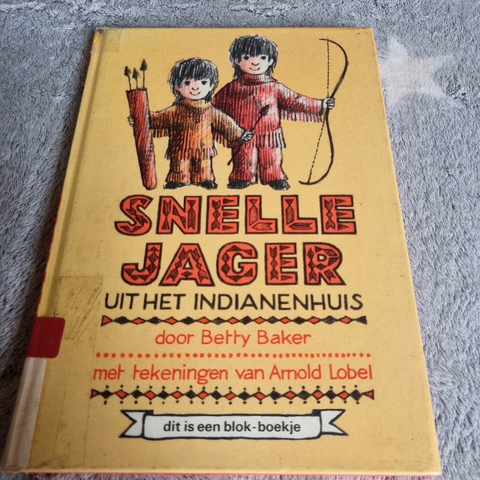 Snelle Jager uit het Indianenhuis - Betty Baker - blok- boek, Boeken, Kinderboeken | Jeugd | onder 10 jaar, Ophalen of Verzenden