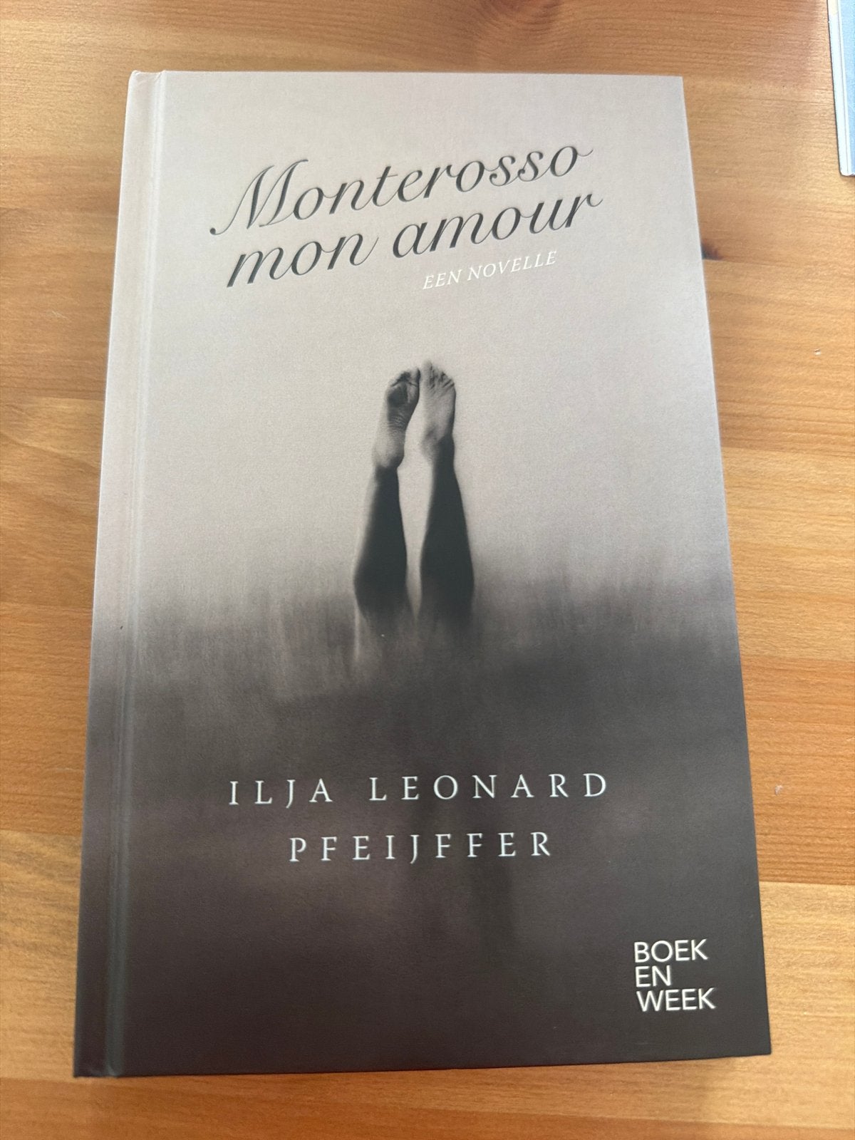 Monterosso mon amour - Ilja Leonard Pfeijffer, Boeken, Ophalen of Verzenden, Nieuw