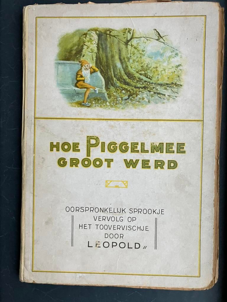 Piggelmee, Hoe Piggelmee groot werd, Ophalen of Verzenden, Zo goed als nieuw