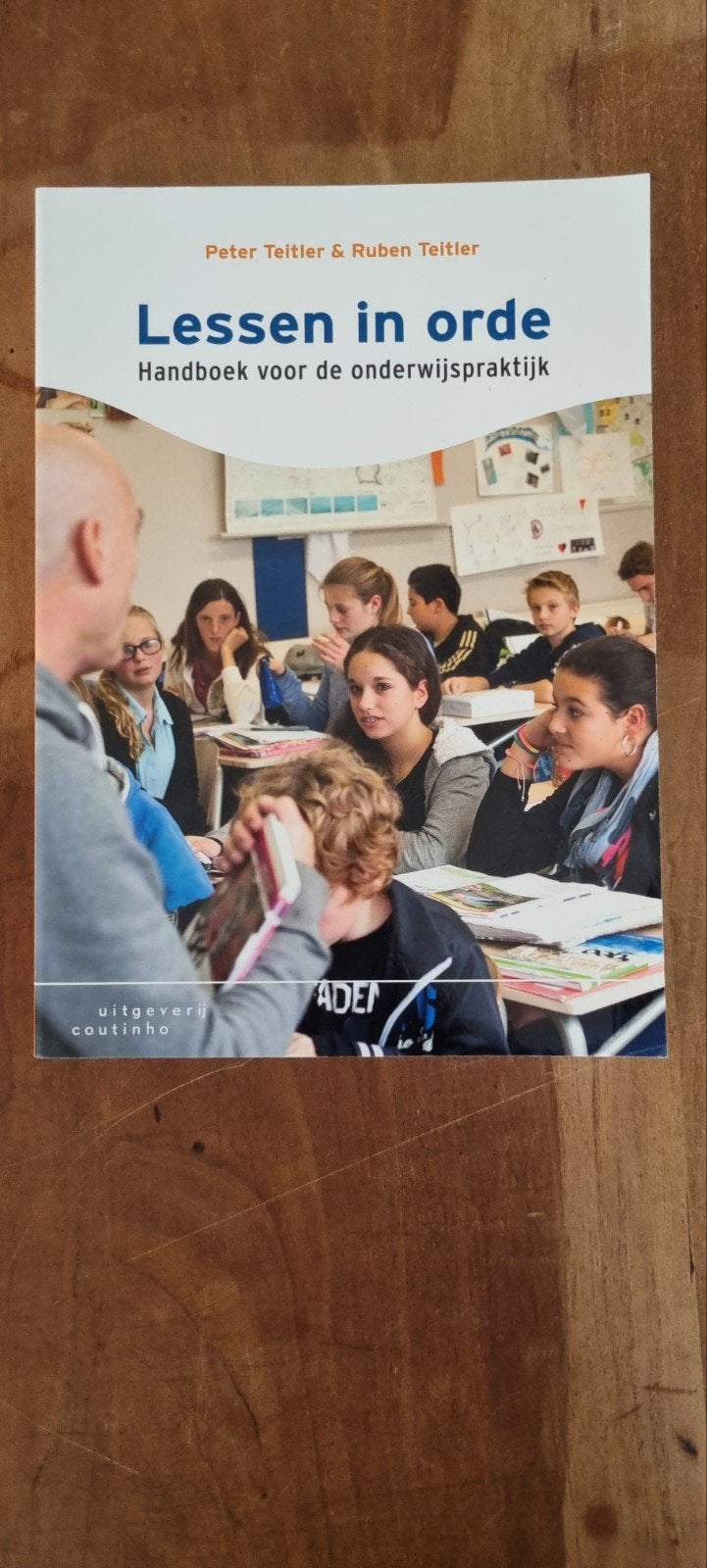 Ruben Teitler - Lessen in orde, Boeken, Ruben Teitler; Peter Teitler, Sociale wetenschap, Ophalen of Verzenden, Zo goed als nieuw