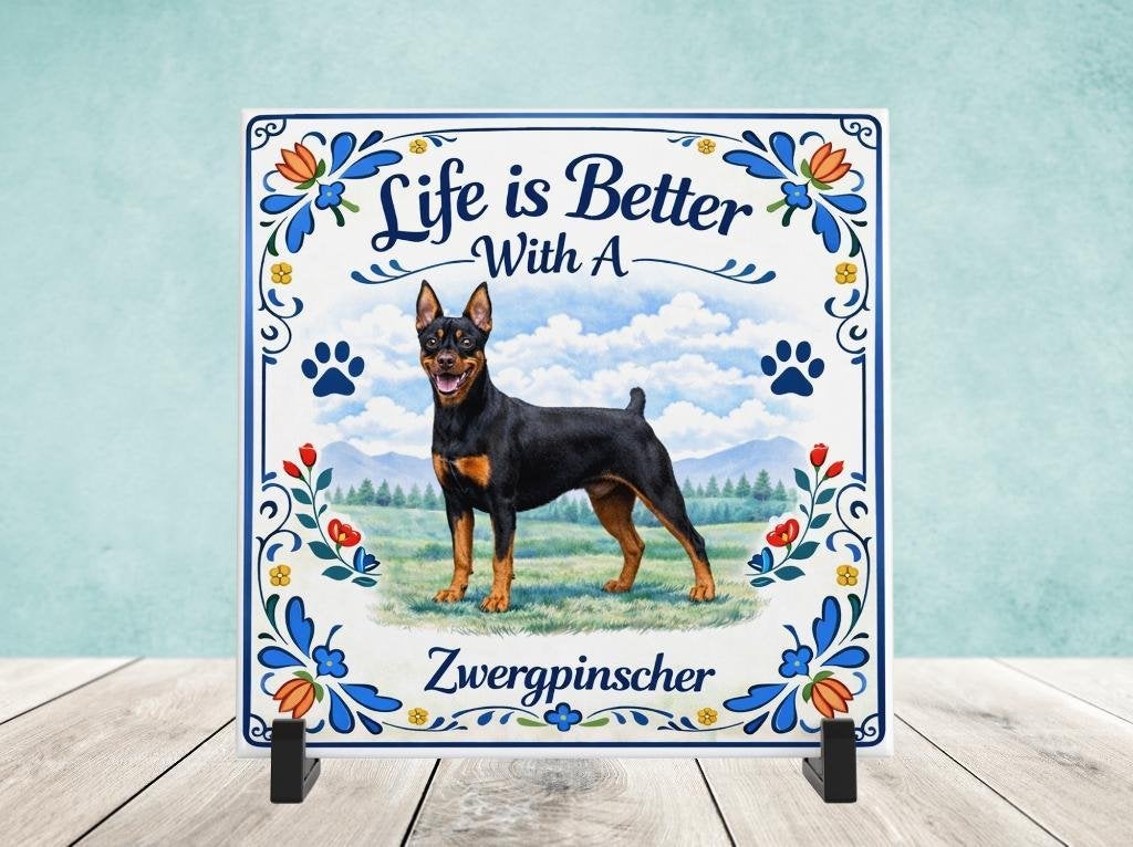 Life is Better With a Zwergpincher - Dwergpincher Tegel, Verzenden, Nieuw
