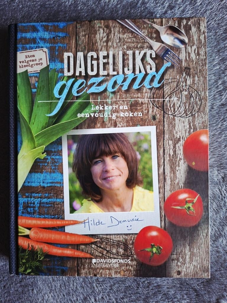 Dagelijks gezond Hilde Demurie bloedgroep dieet, Hoofdgerechten, Gezond koken, Ophalen of Verzenden, Zo goed als nieuw