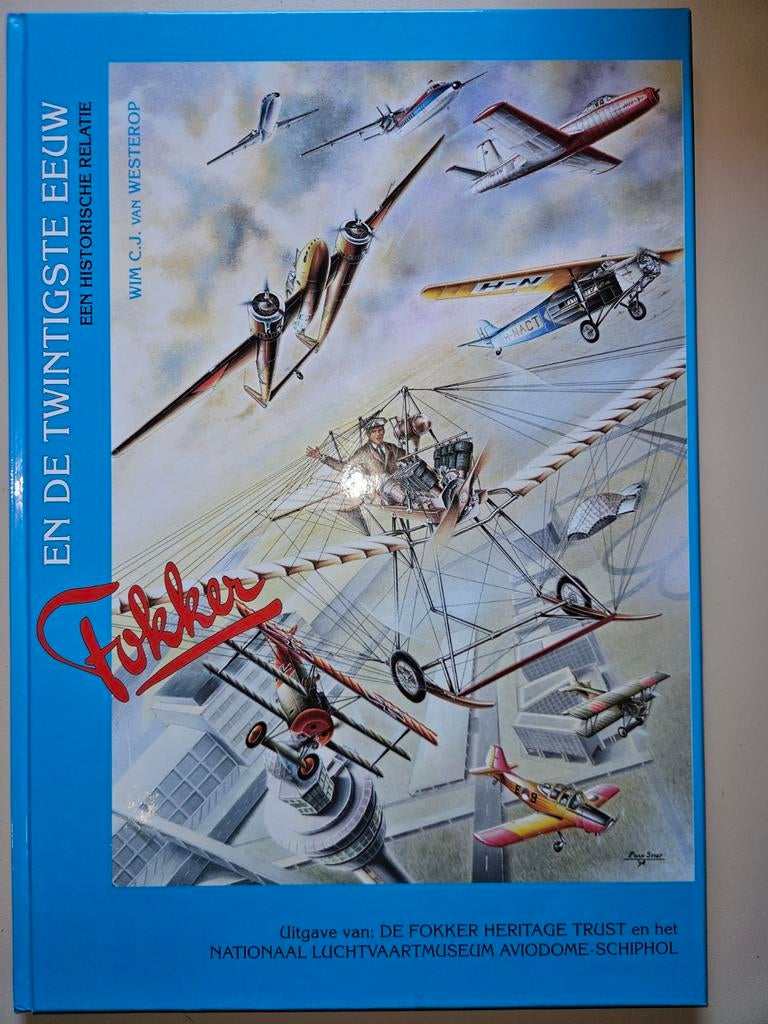 Fokker en de Twintigste Eeuw, Ophalen, Zo goed als nieuw, Overige onderwerpen, Wim C.J. van Westerop