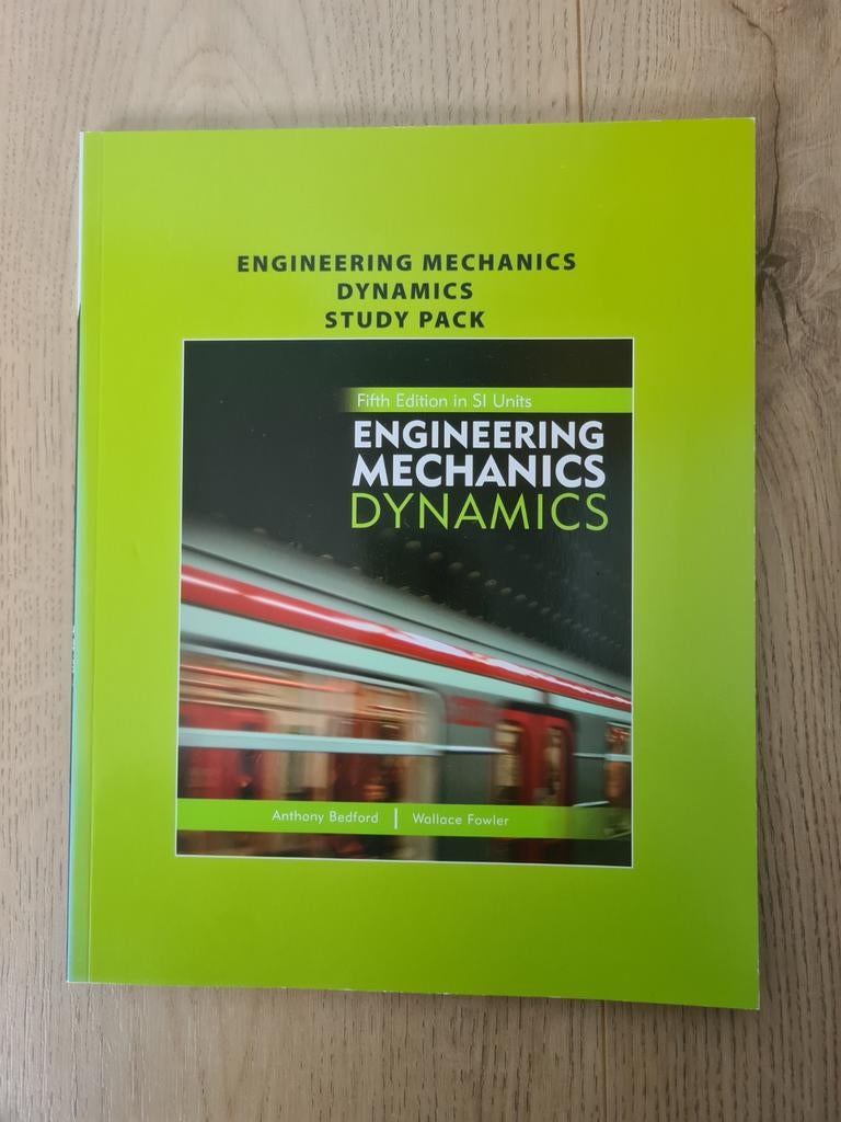 Studieboek Engineering Mechanics Dynamics, Boeken, Studieboeken en Cursussen, Anthony Bedford, Wallace Fowler, Zo goed als nieuw