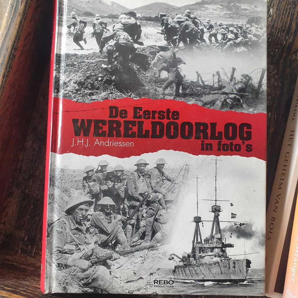 De Eerste Wereldoorlog in foto's - J.H.J. Andriessen, Boeken, Algemeen, Tweede Wereldoorlog, Gelezen, J.H.J. Andriessen
