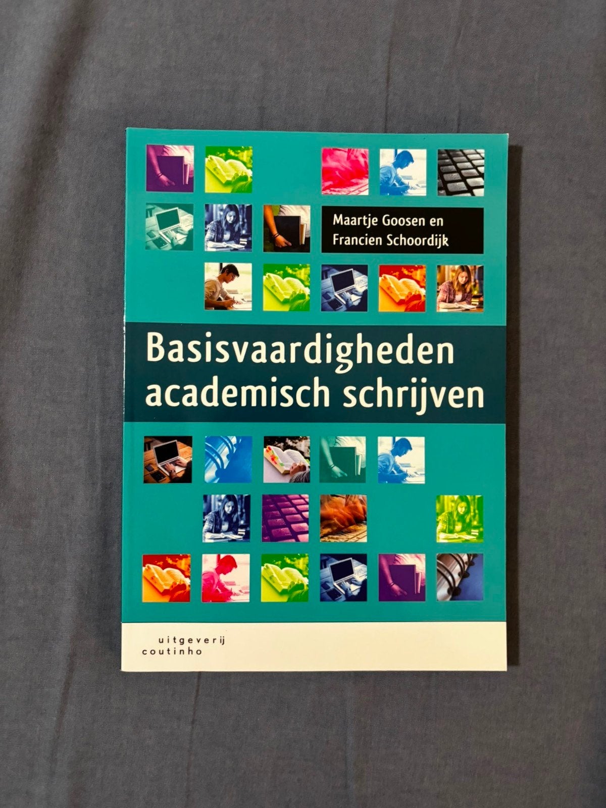 Basisvaardigheden academisch schrijven - Goosen & Schoordijk, Maartje Goosen en Francien Schoordijk, Zo goed als nieuw, Gamma