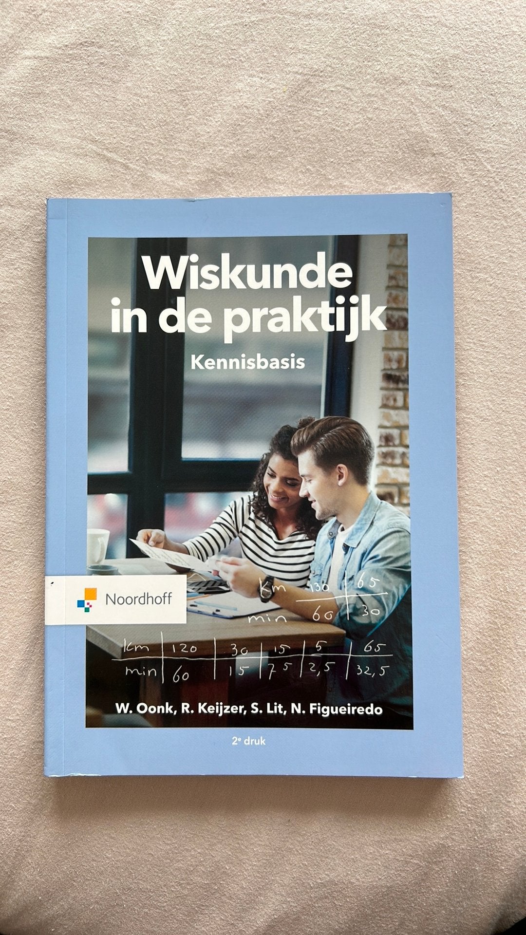 Wiskunde in de praktijk- Kennisbasis, Nieuw, W. Oonk; R. Keijzer; N. Figueiredo; S. Lit, Beta, HBO