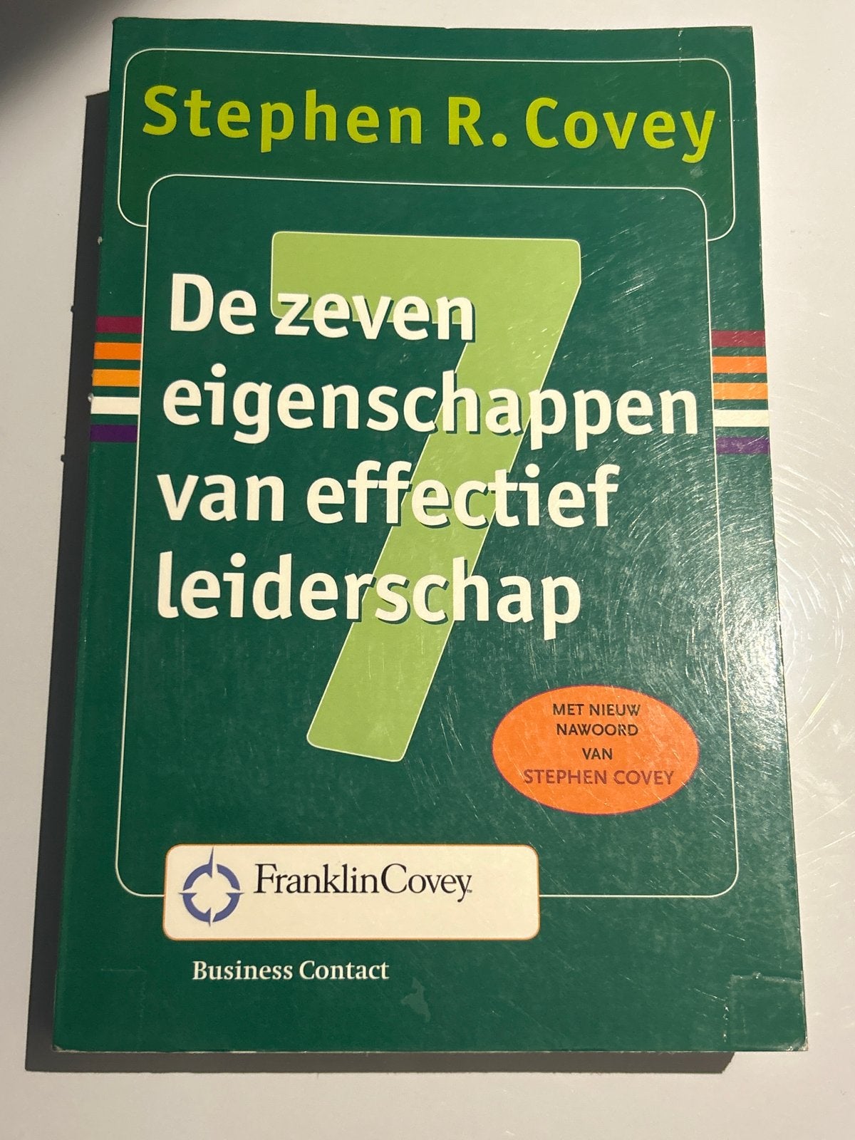 De 7 eigenschappen van effectief leiderschap - Stephen Covey, Ophalen of Verzenden, Gelezen, Management