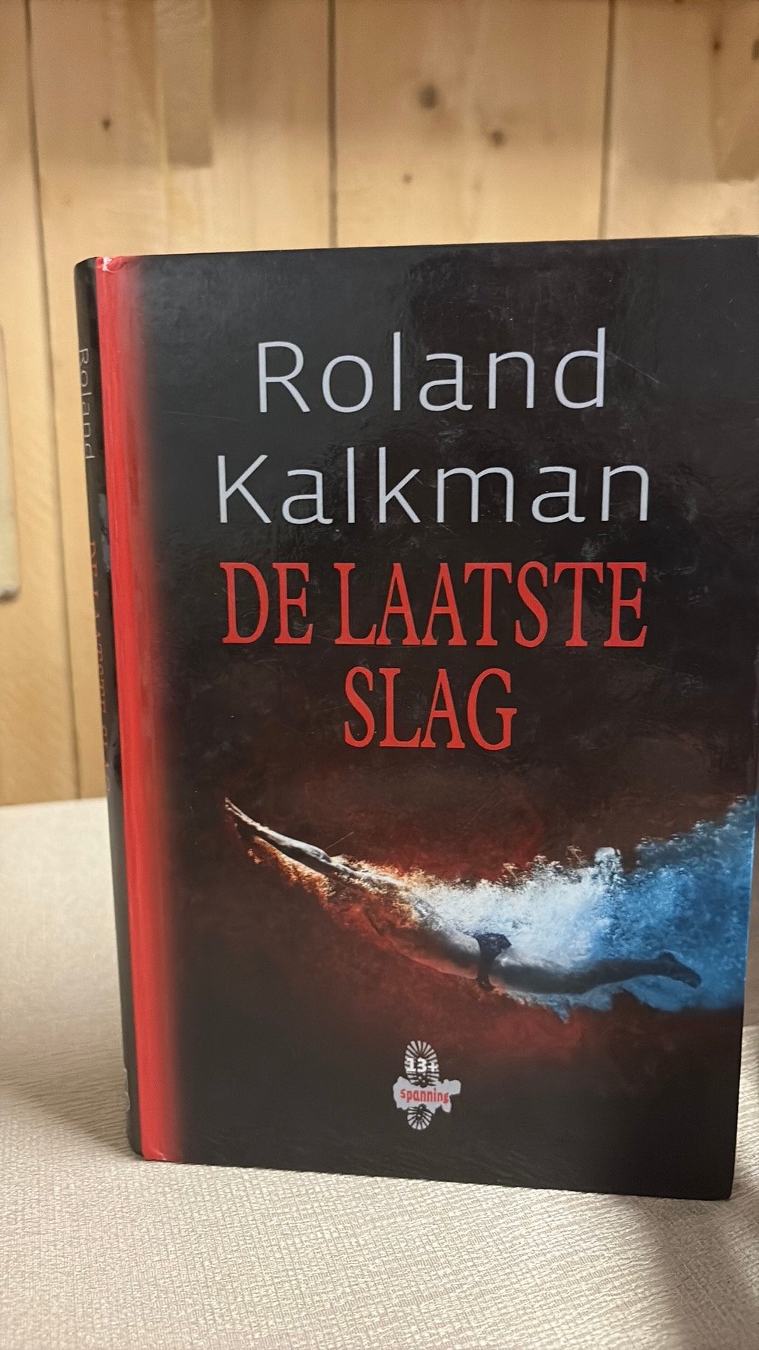 Roland Kalkman - De laatste slag, Ophalen of Verzenden, Gelezen, Roland Kalkman