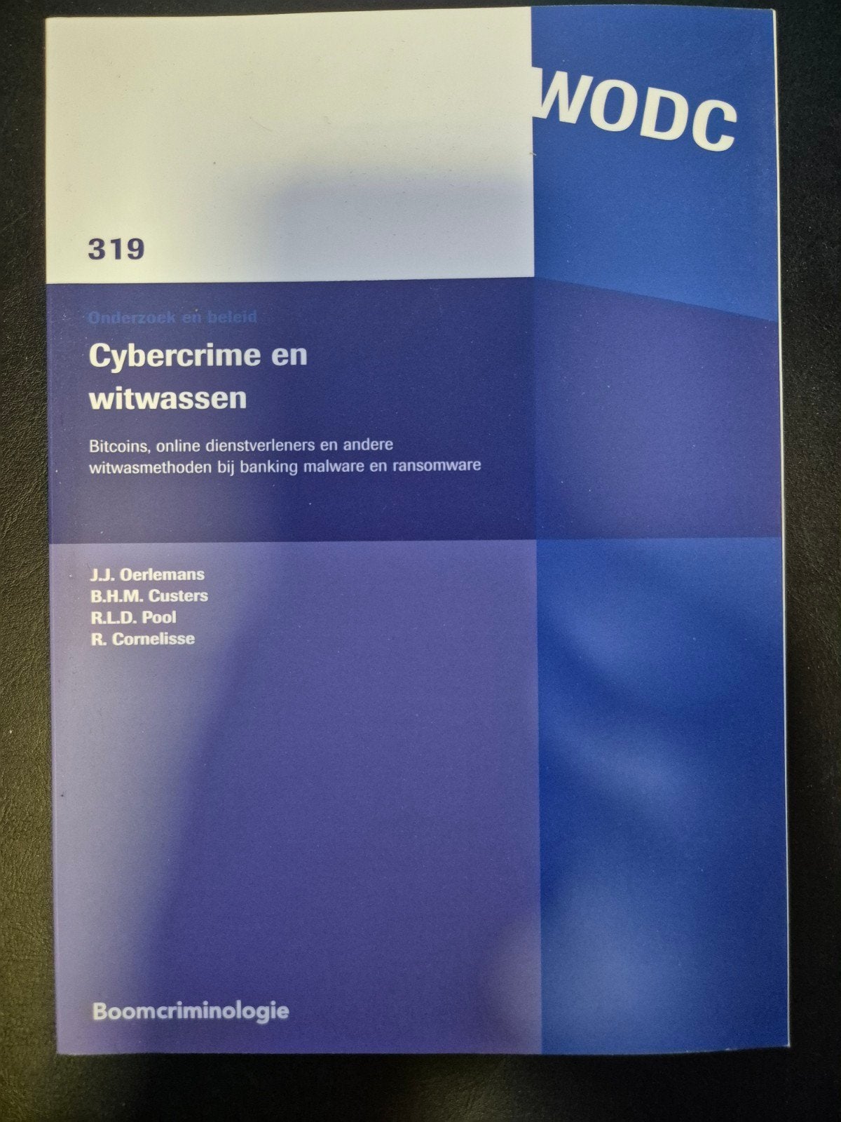 Cybercrime en witwassen - Onderzoek en beleid, Gamma, HBO, Ophalen of Verzenden, J.J. Oerlemans, B.H.M. Custers, R.L.D. Pool, R. Cornelisse
