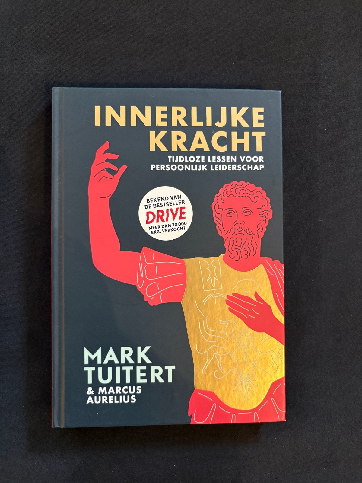 Innerlijke Kracht - Mark Tuitert & Marcus Aurelius, Ophalen of Verzenden, Zo goed als nieuw, Nederland