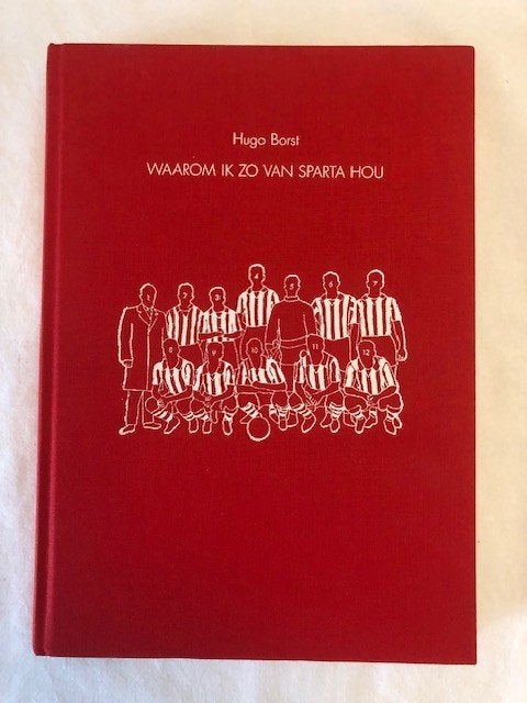 Hugo Borst waarom ik zo van Sparta hou, Boeken, Sportboeken, Hugo Borst, Ophalen of Verzenden, Zo goed als nieuw, Balsport
