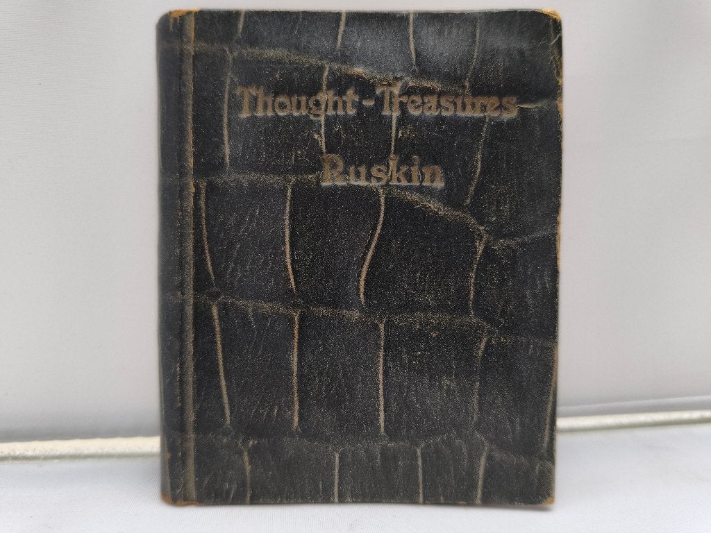 Thought Treasures by John Ruskin. Miniatuur boekje, Antiek en Kunst, Antiek | Boeken en Bijbels, Ophalen of Verzenden