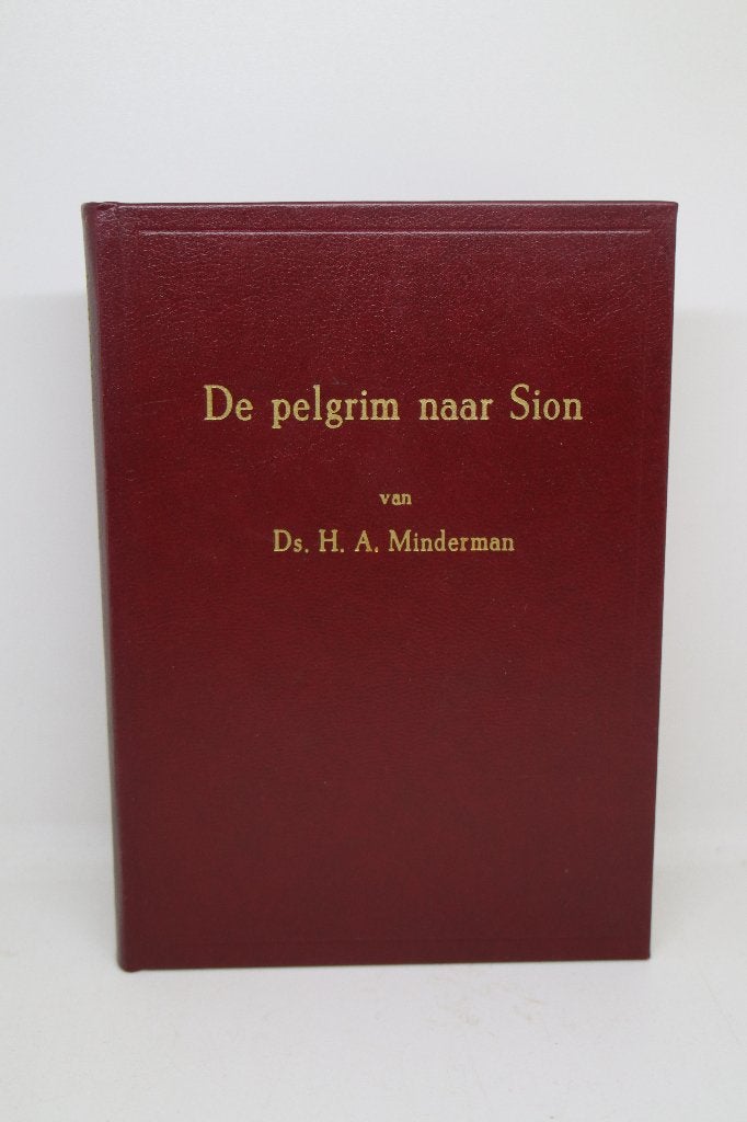 De pelgrim naar Sion - H.A. Minderman, Boeken, Ophalen of Verzenden, Gelezen