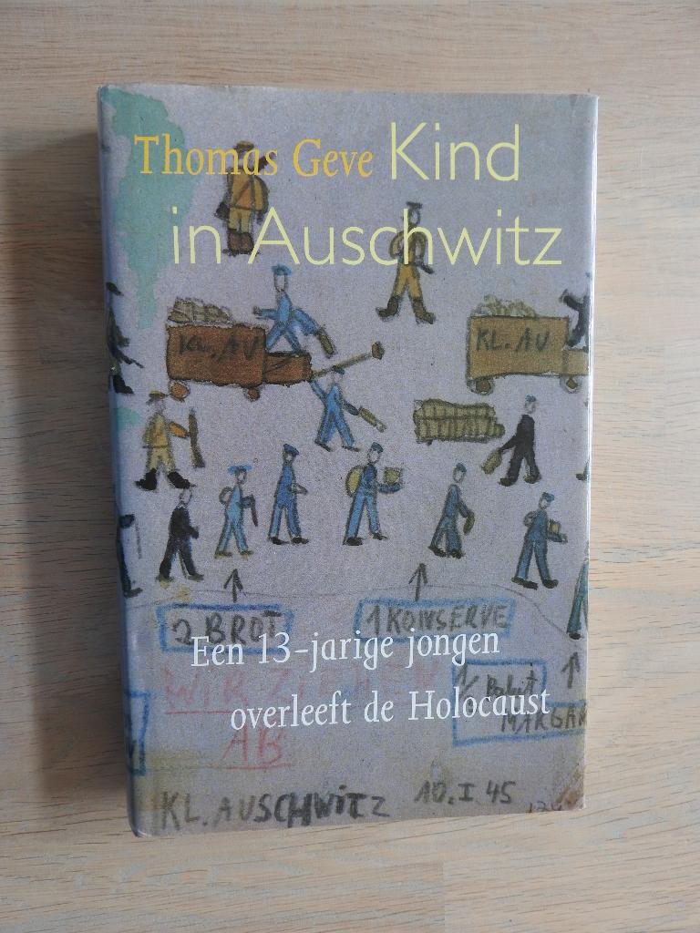Kind in Auschwitz - Een 13-jarige jongen overleeft Holocaust, Ophalen of Verzenden, Tweede Wereldoorlog, Zo goed als nieuw, Overige onderwerpen