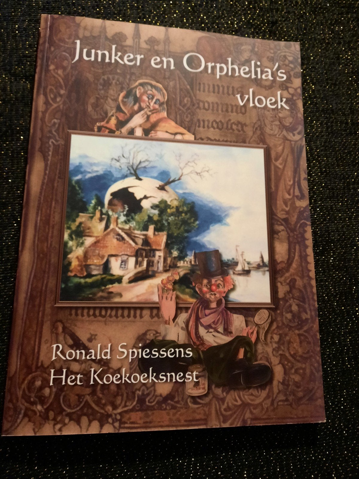 Junker en Ophelia's vloek - Het Koekoeksnest, Boeken, Ophalen of Verzenden, Zo goed als nieuw, Ronald Spiessens