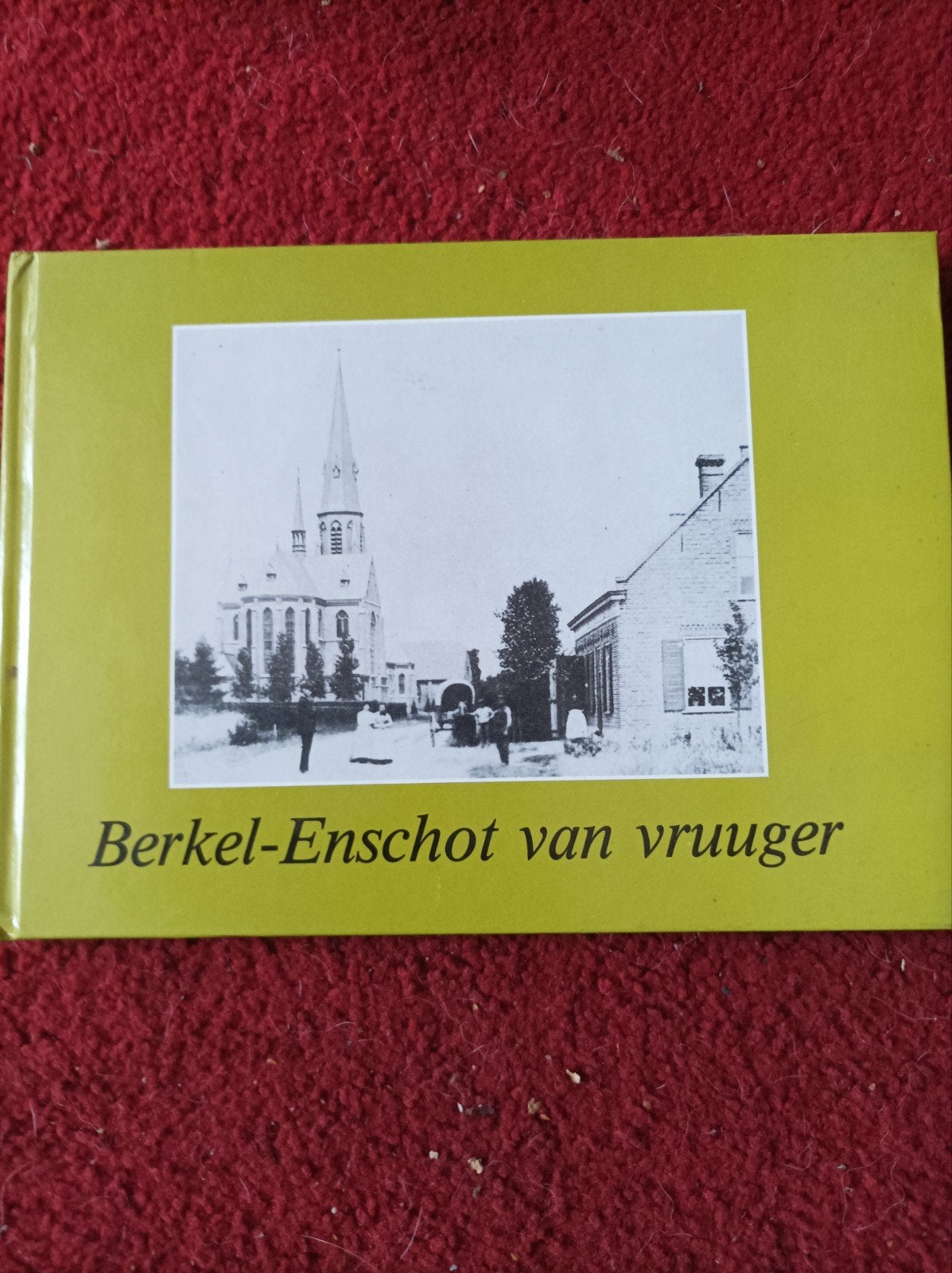 Berkel-Enschot van vruuger, Ophalen of Verzenden, Zo goed als nieuw