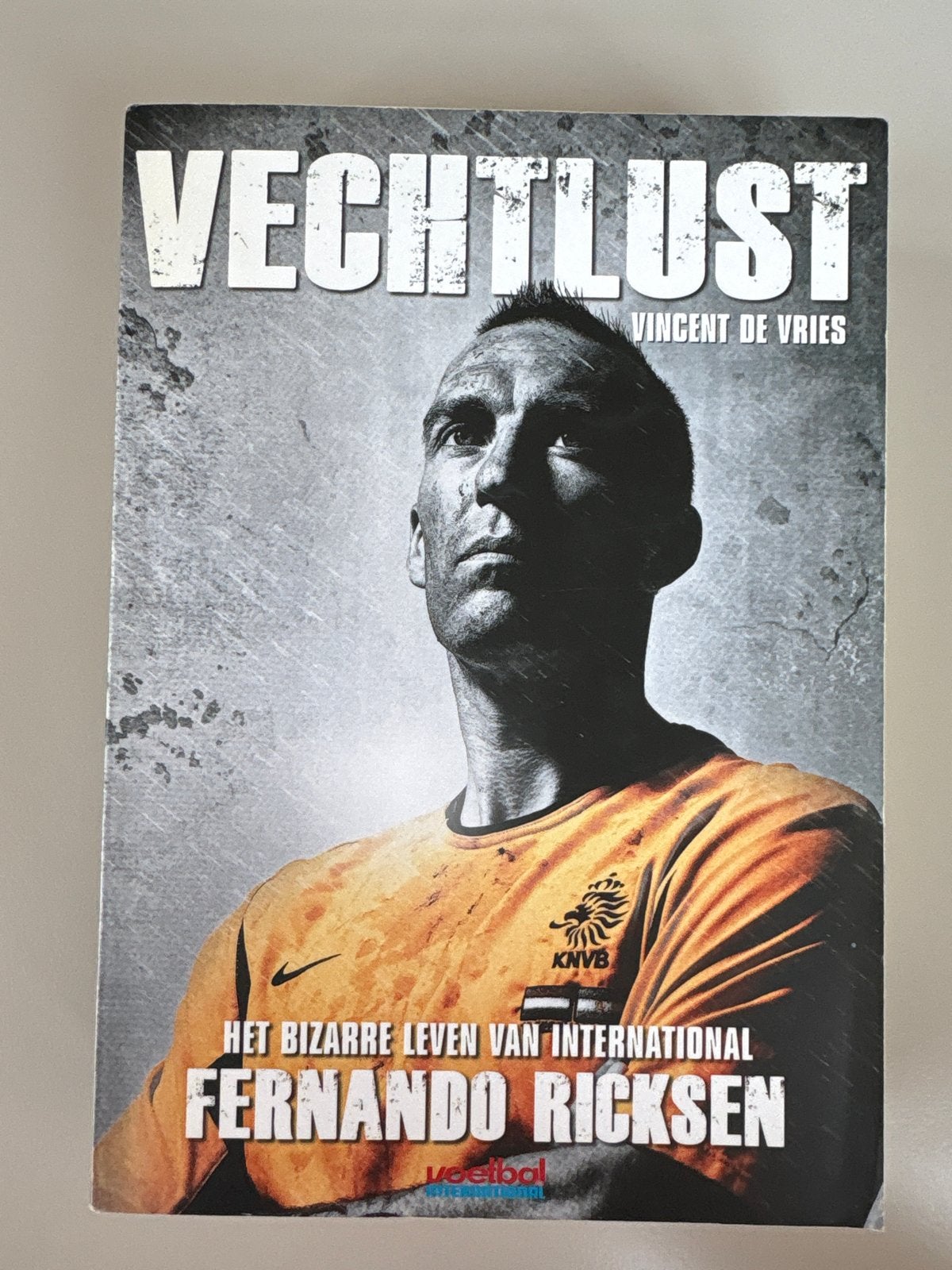 Vechtlust: Het bizarre leven van Fernando Ricksen, Ophalen of Verzenden, Zo goed als nieuw, Overige sporten