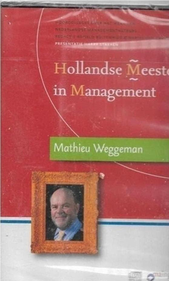 Mathieu Weggeman Hollandse meesters in managment, Ophalen of Verzenden, Nieuw, Management