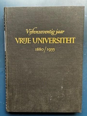 75 jaar Vrije Universiteit 1880 - 1955, Gelezen, Dr J. Roelink, Ophalen of Verzenden, Nederland