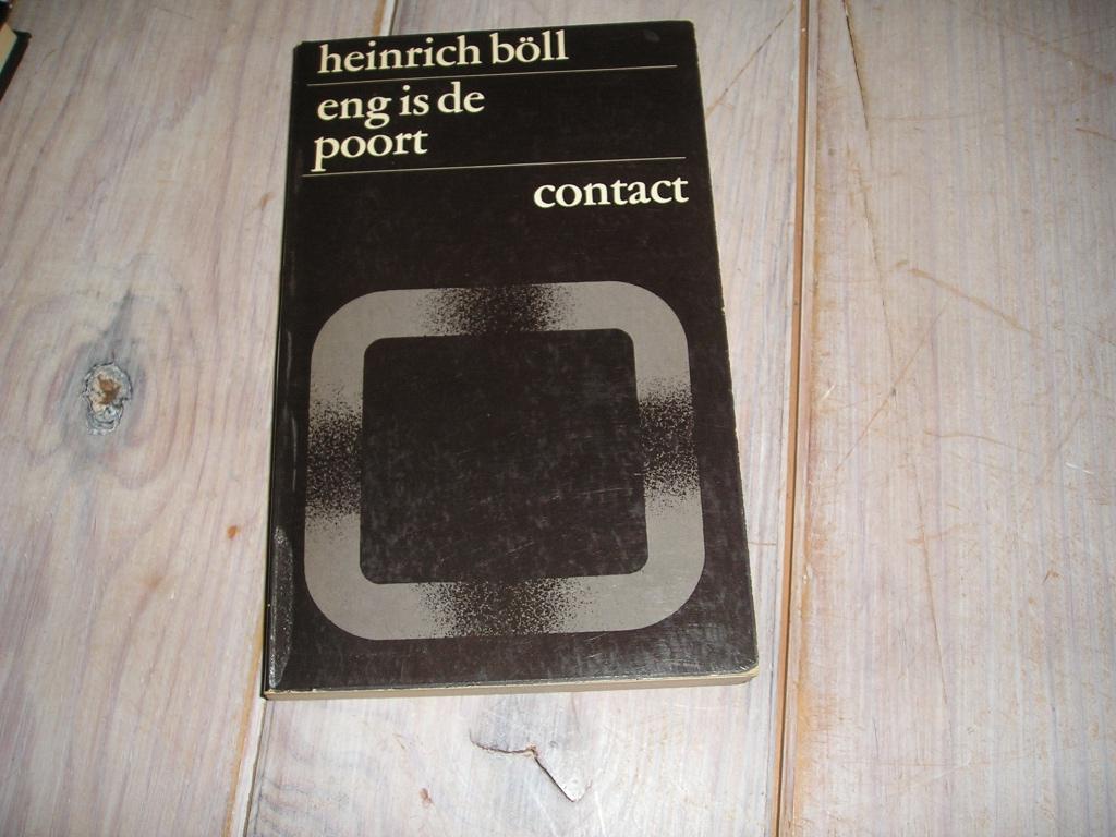 Heinrich Böll - Eng is de poort, Ophalen of Verzenden, Gelezen, Heinrich Böll