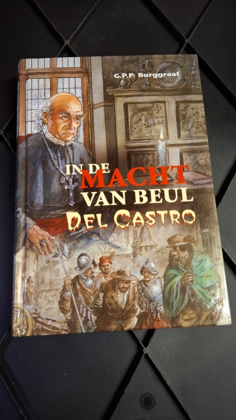 G.P.P. Burggraaf - In de macht van beul Del Castro, G.P.P. Burggraaf, Fictie algemeen, Ophalen of Verzenden, Zo goed als nieuw
