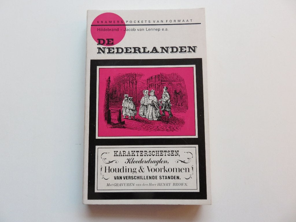 De Nederlanden Karakterschetsen kleederdragten houding en, Ophalen of Verzenden, 19e eeuw, Zo goed als nieuw