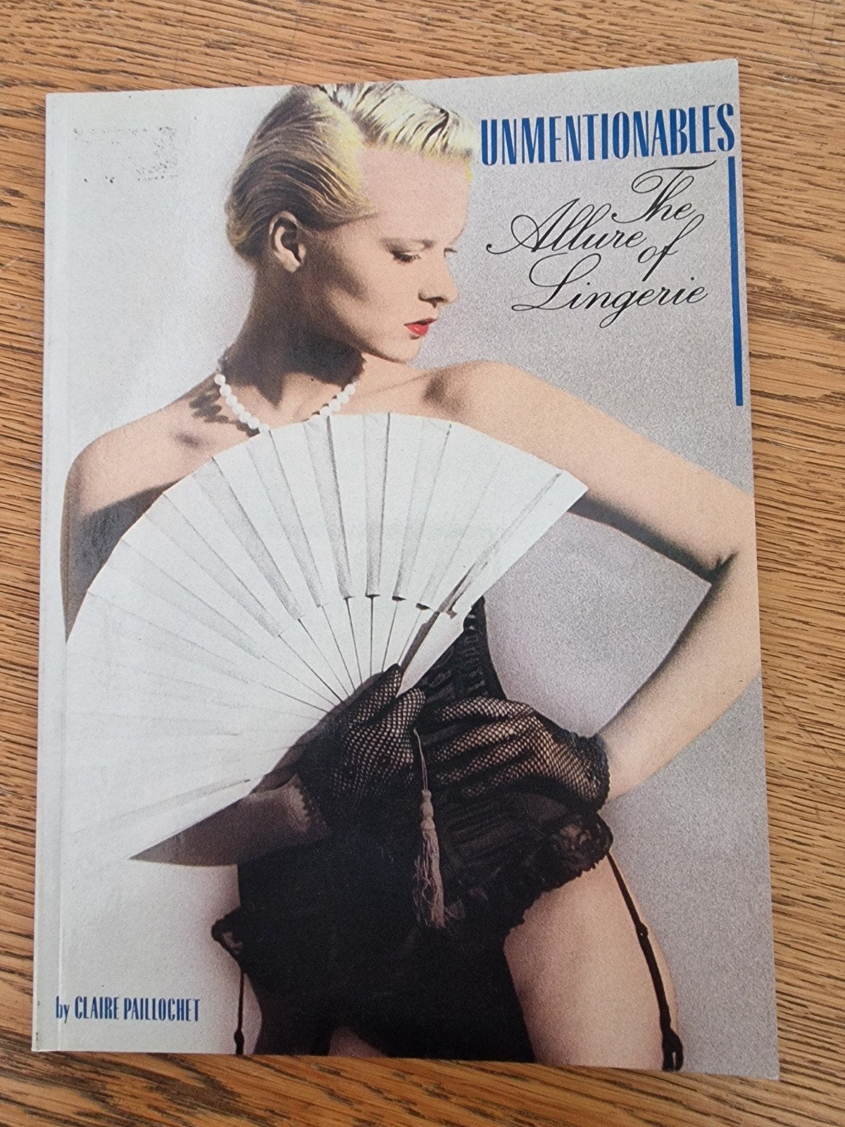 Unmentionables: The Allure of Lingerie - Claire Paillochet, Ophalen of Verzenden