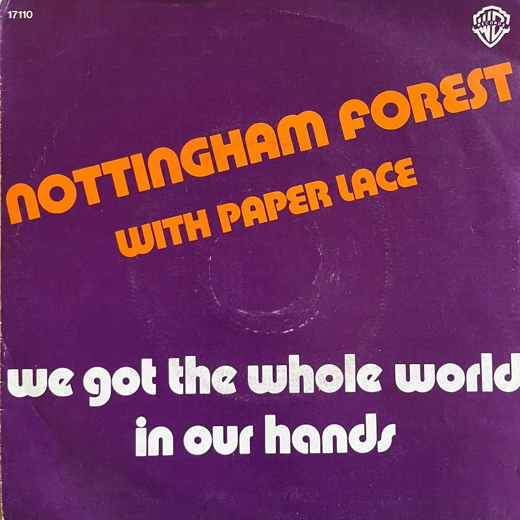 Nottingham Forrest - We got the whole world in our hands, Cd's en Dvd's, Vinyl Singles, Gebruikt, Fotohoes, Pop, 7 inch, Ophalen of Verzenden