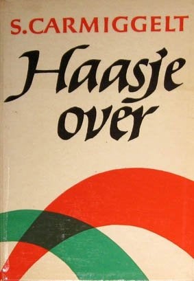 [Simon Carmiggelt] - Haasje over, Ophalen of Verzenden, Zo goed als nieuw, Verhalen