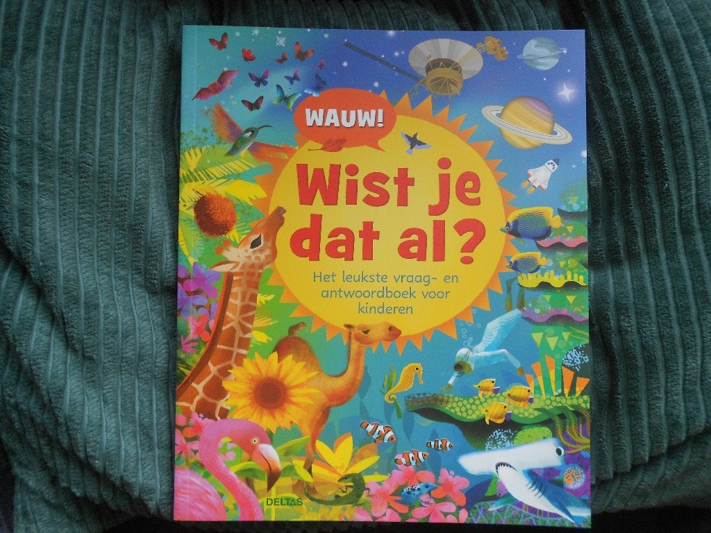 WAUW ! wist je dat al ?, Ophalen, Nieuw, Deltas, Non-fictie