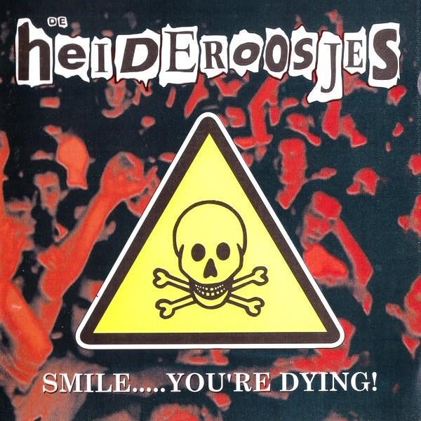 De heideroosjes – smile..... Youre dying! Cd 6546-2, Verzenden, Zo goed als nieuw, Poprock