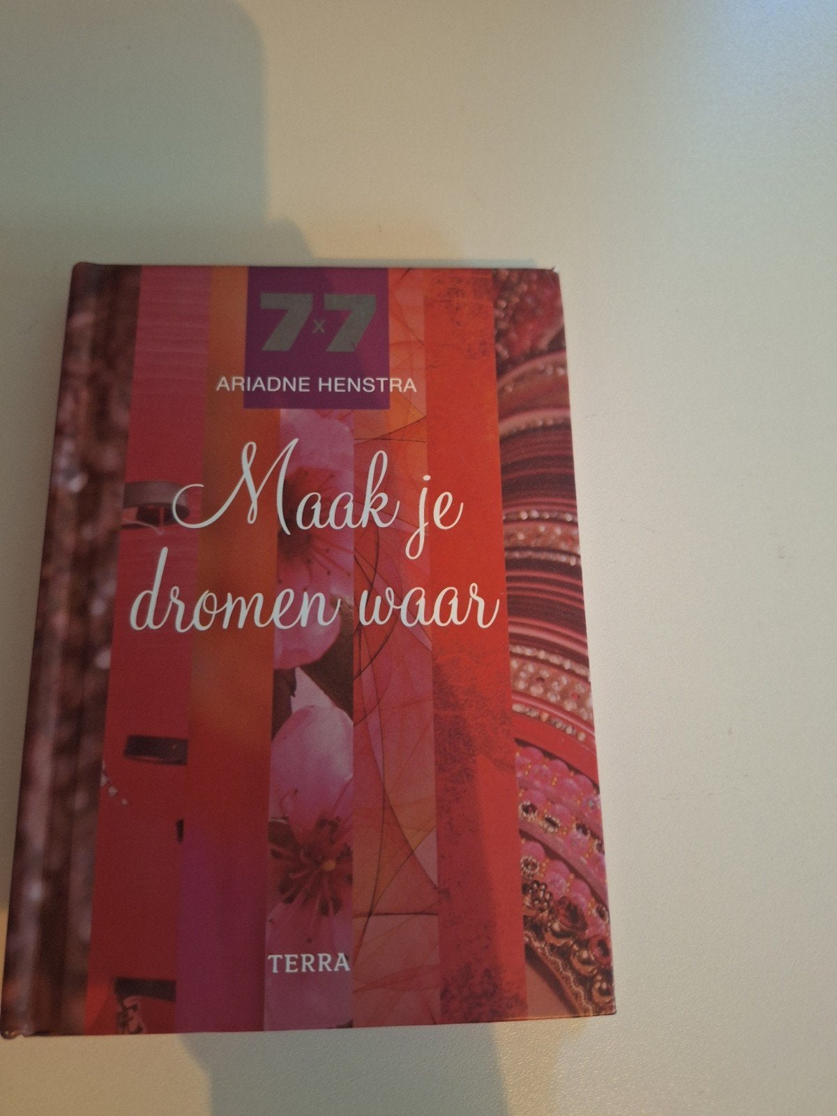 A. Henstra - 7 x 7 maak je dromen waar, Ophalen of Verzenden, Zo goed als nieuw, A. Henstra