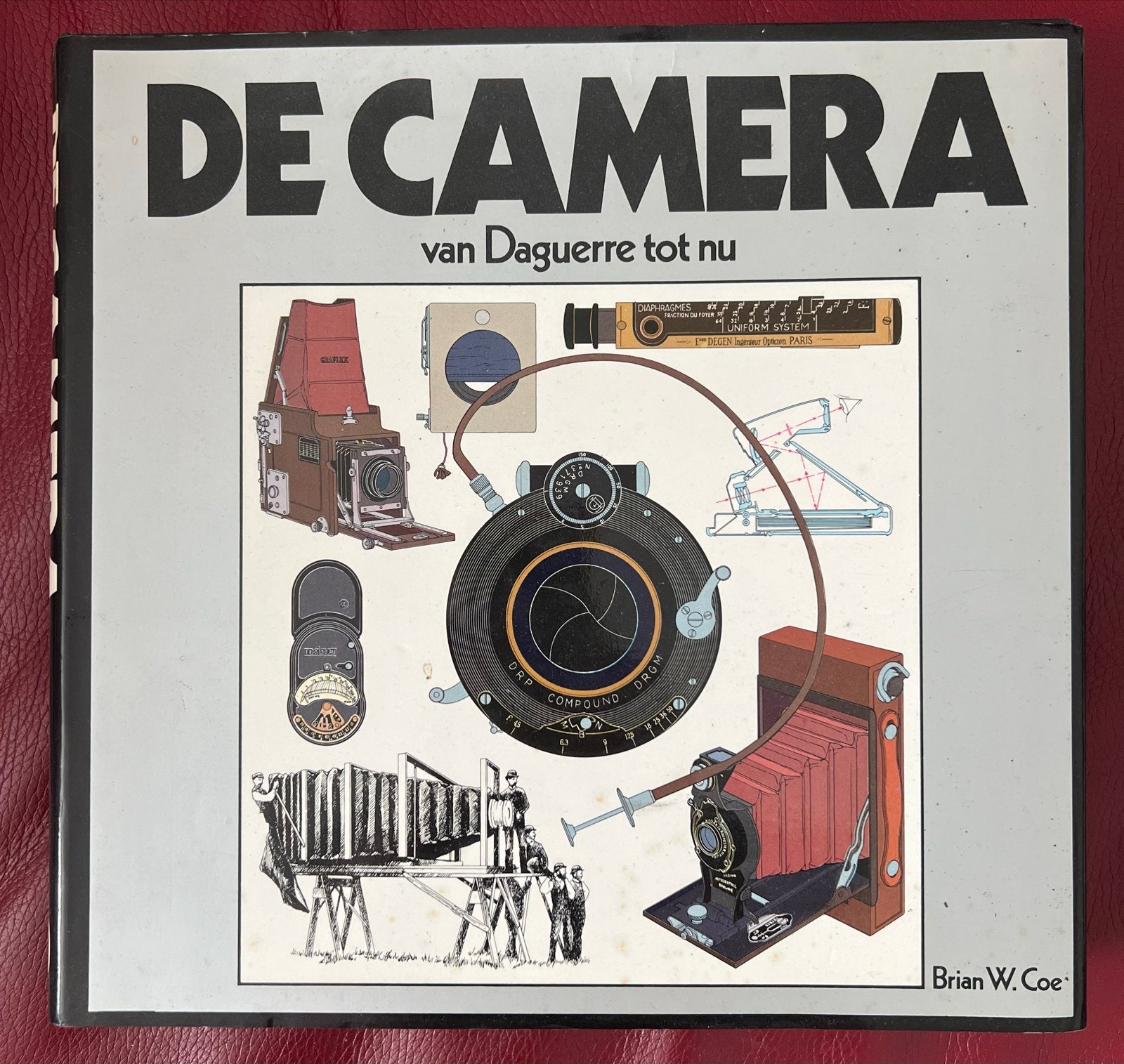 De Camera: van Daguerre tot nu - Brian W. Coe Gratis (Gouda), Ophalen, Gelezen, Fotografie algemeen