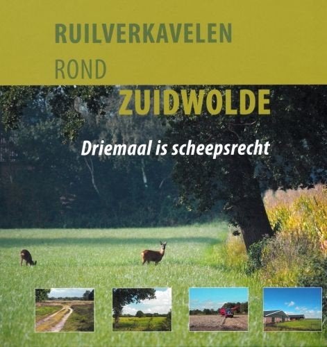 Ruilverkavelen rond Zuidwolde (dr) Driemaal is scheepsrecht, Verzenden, Zo goed als nieuw, Natuur algemeen