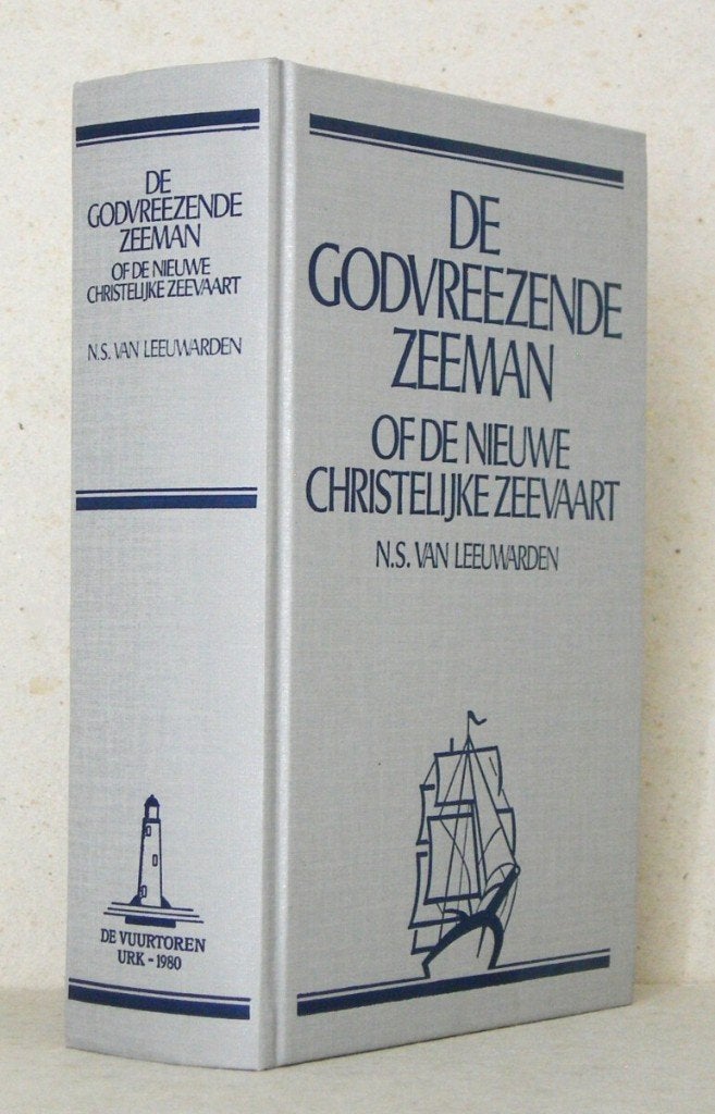 N.S. van Leeuwarden: De Godvreezende Zeeman, Gelezen, N.S. van Leeuwarden, Christendom | Protestants, Ophalen of Verzenden
